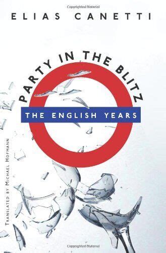 Party in the Blitz The English Years Reader