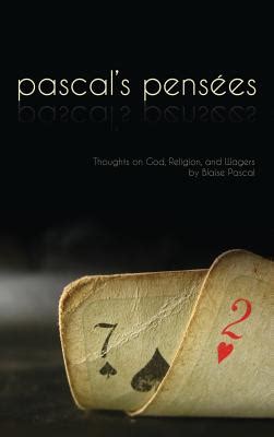 Pascal s Pensees Thoughts on God Religion and Wagers Epub