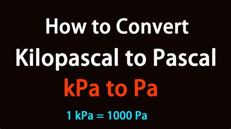 Pascals to Kilopascals: A Comprehensive Guide