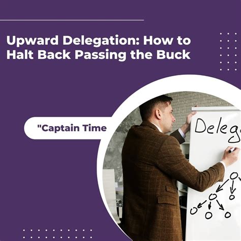 Pass It Up: A Comprehensive Guide to Upward Delegation and Leadership