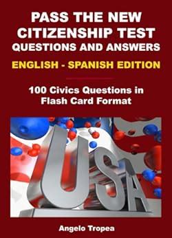 Pass The New Citizenship Test Questions And Answers English-Spanish Edition Reader