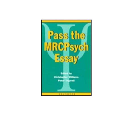 Pass the Mrcpsych Essay Reader