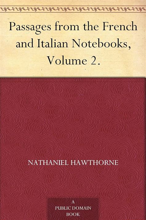 Passages From the French and Italian Notebooks Epub