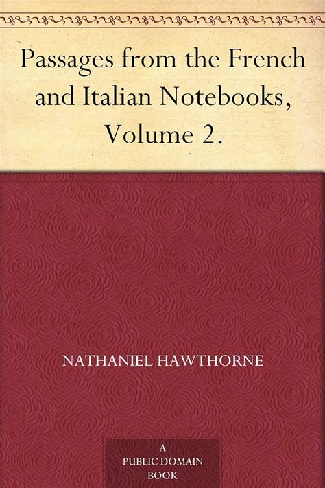Passages From the French and Italian Notebooks Volume II Doc