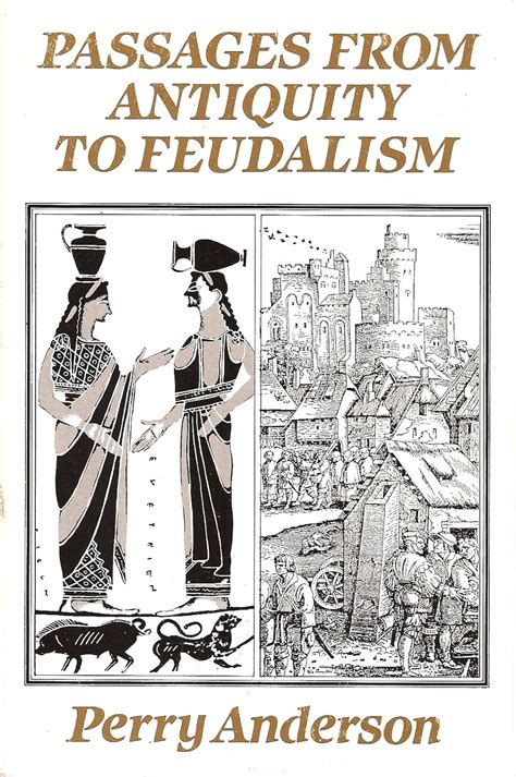 Passages from Antiquity to Feudalism PDF