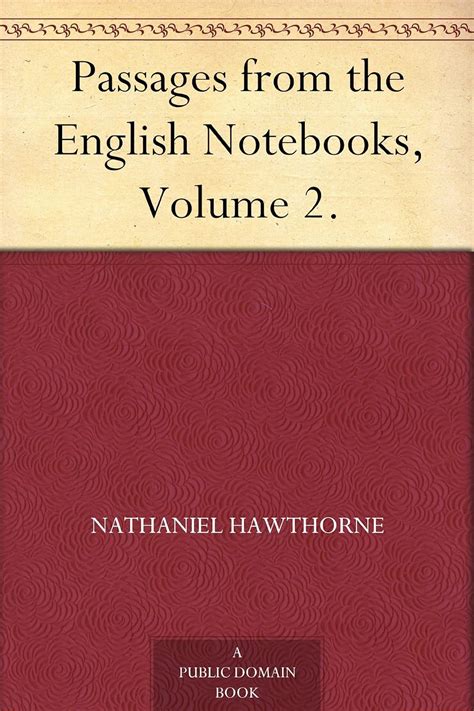 Passages from the English Notebooks Volume I Doc