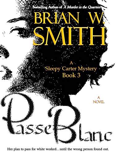 Passe Blanc A Sleepy Carter Mystery Book 3 Sleepy Carter Mysteries Doc