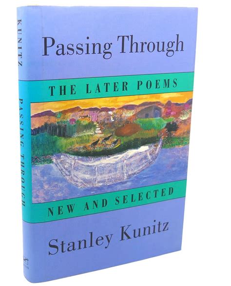 Passing Through The Later Poems, new and Selected Doc