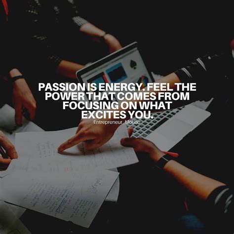 Passion and Energy: