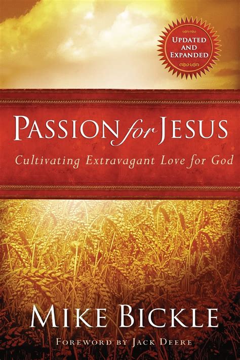 Passion for Jesus Cultivating Extravagant Love for God Epub
