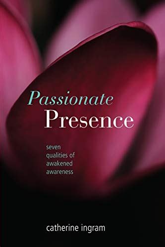 Passionate Presence Seven Qualities of Awakened Awareness Doc
