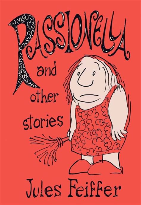 Passionella and Other Stories Feiffer The Collected Works Vol 4 Kindle Editon