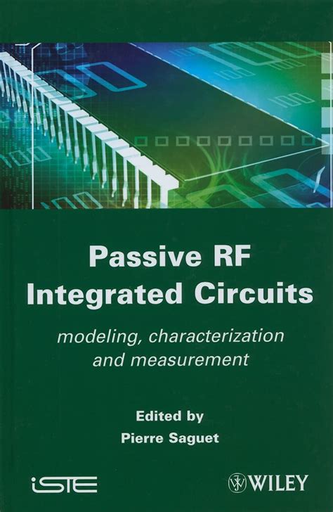 Passive RF Integrated Circuits: Modeling, Characterization and Measurement Doc