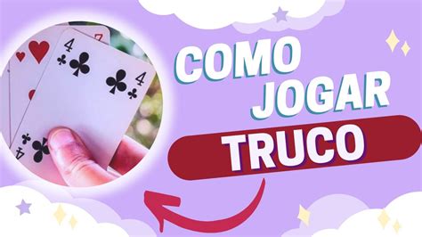 Passos Para Jogar Truco Paulista