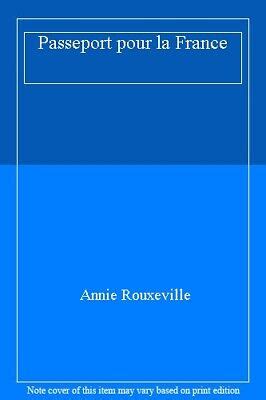 Passport Pour La France 2nd, Revised and Updated Edition Reader