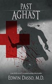 Past Aghast A Medical Action Thriller Jack Bass Black Cloud Chronicles Book 2 PDF