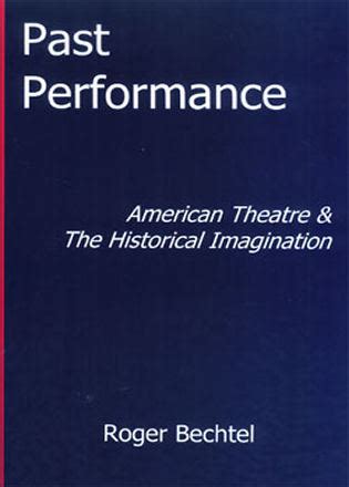 Past Performance American Theatre and the Historical Imagination Doc