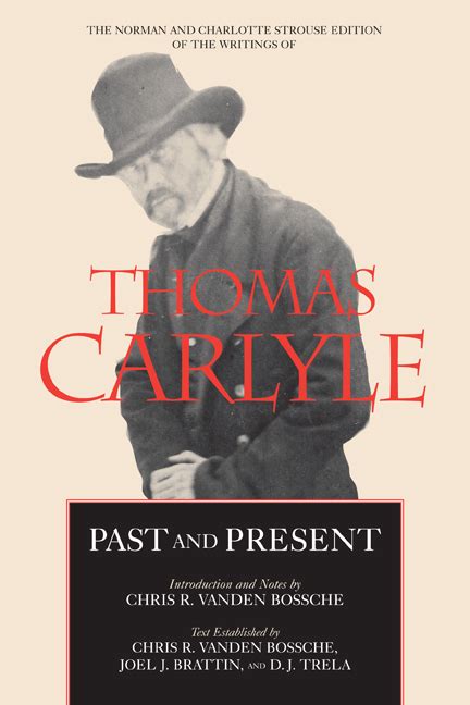 Past and Present The Norman and Charlotte Strouse Edition of the Writings of Thomas Carlyle PDF