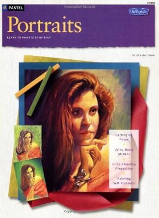 Pastel Portraits How to Draw and Paint Art Instruction Program