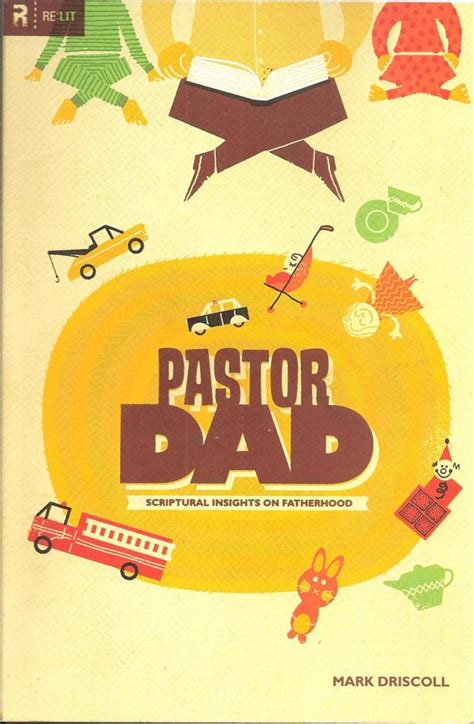 Pastor Dad Scriptural Insights on Fatherhood Reader