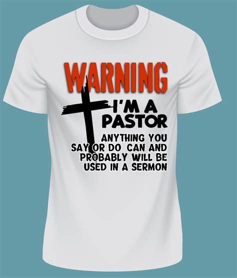 Pastor Warning Shirt: A Harbinger of Spiritual Danger