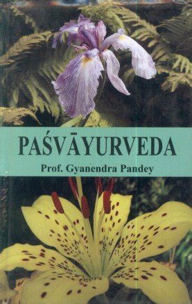 Pasvayurveda = Pasvayurveda Study on Fauna and Veterinary Medicine in Ayurveda 1st Edition Doc