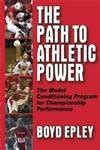 Path to Athletic Power Model Conditioning Program for Champ Perf 1st Edition Doc