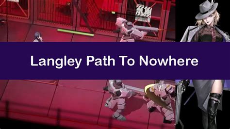 Path to Nowhere: Langley: A Comprehensive Guide to Unveil the Secrets of the Labyrinth