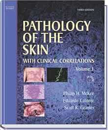 Pathology of the Skin With Clinical Correlations Epub