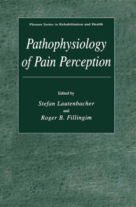 Pathophysiology of Pain Perception 1st Edition Kindle Editon