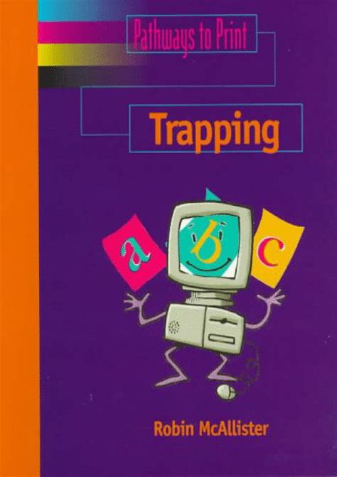 Pathways to Print Trapping Reader