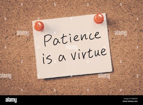 Patience is a Virtue: