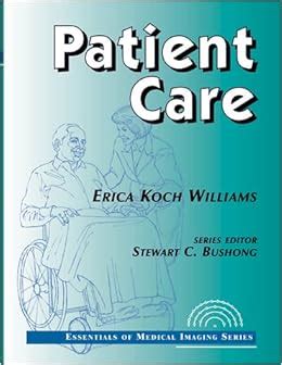 Patient Care Essentials of Medical Imaging Series Kindle Editon
