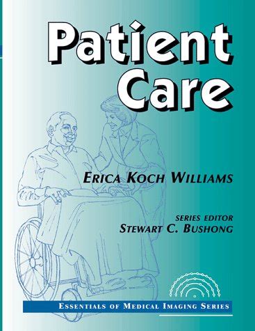 Patient Care Essentials of Medical Imaging Series Kindle Editon