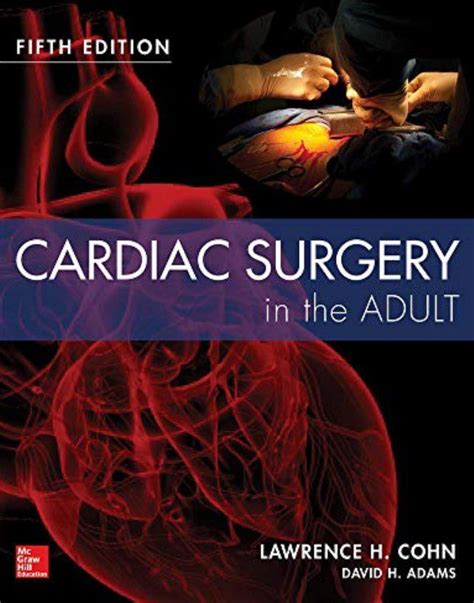 Patient Care in Cardiac Surgery 5th Edition Reader