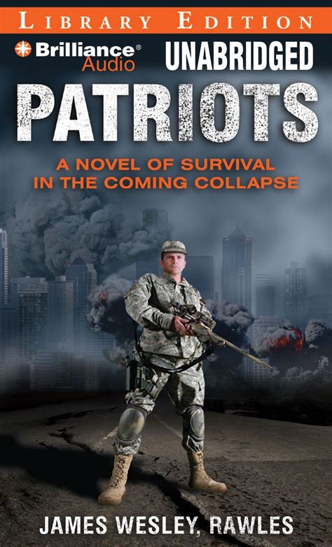 Patriots: A Novel of Survival in the Coming Collapse Doc