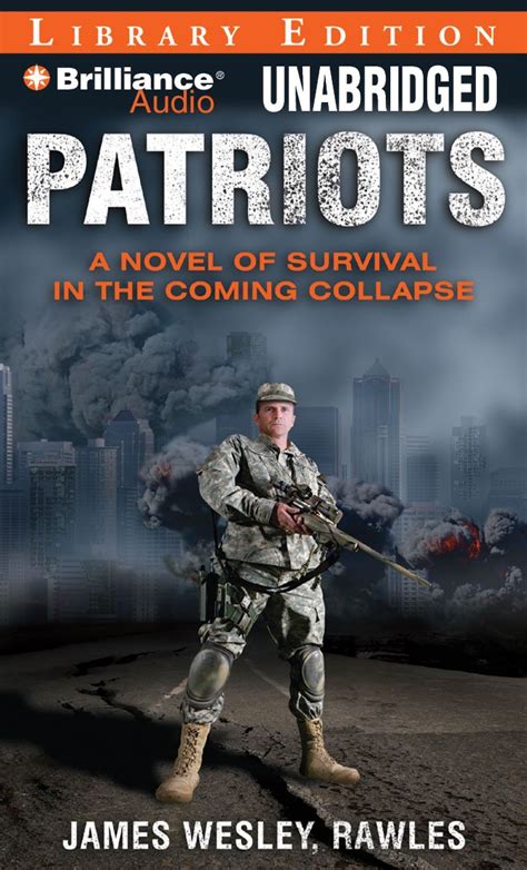 Patriots A Novel of Survival in the Coming Collapse Epub