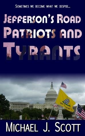 Patriots and Tyrants Jefferson s Road Book 2 Reader