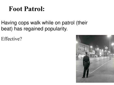 Patrol their beat: