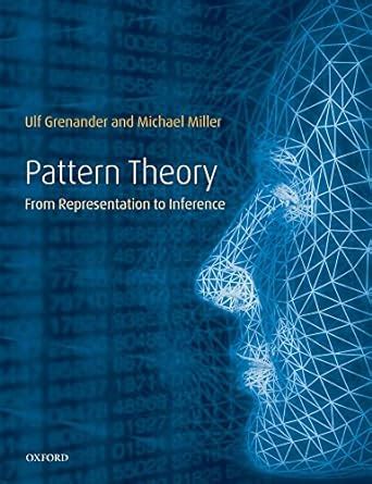 Pattern Theory From Representation to Inference Oxford Studies in Modern European Culture Reader