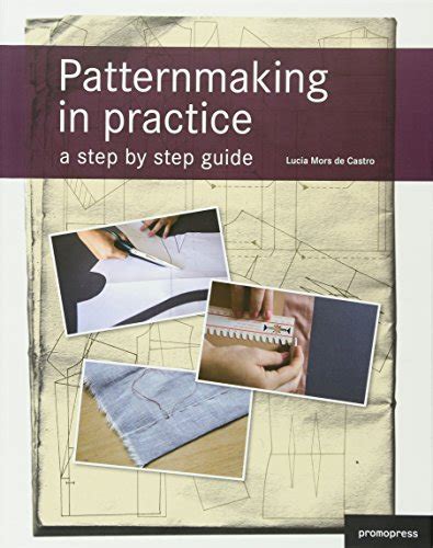 Patternmaking  in Practice: A Step By Step Guide PDF