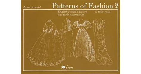 Patterns of Fashion 2: Englishwomen&apos Reader
