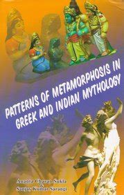 Patterns of Metamorphosis in Greek and Indian Mythology Kindle Editon