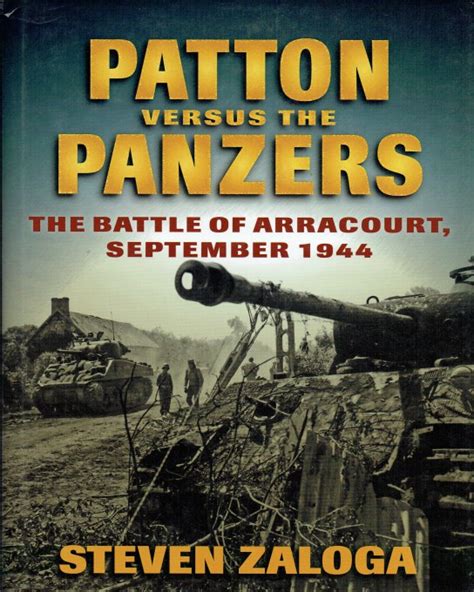 Patton Versus the Panzers The Battle of Arracourt September 1944 Doc