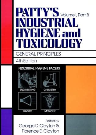 Patty's Industrial Hygiene and Toxicology General Principles 4th Edition PDF