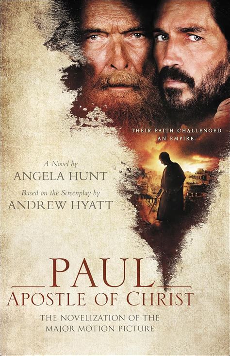 Paul Apostle of Christ The Novelization of the Major Motion Picture Kindle Editon
