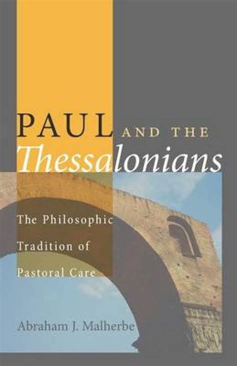 Paul.and.the.Thessalonians.The.Philosophic.Tradition.of.Pastoral.Care Epub