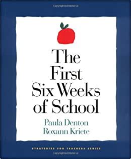 Paula Denton, Roxann Kriete First Six Weeks Of School,The Ebook Doc
