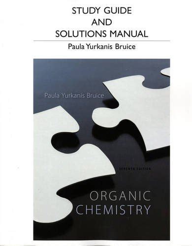 Paula Yurkanis Bruice Solutions Manual 7th Edition Doc