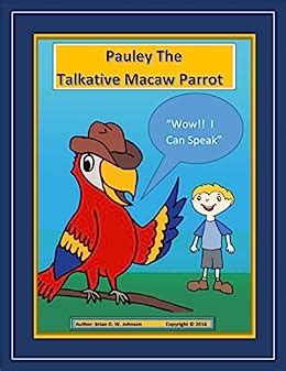 Pauley The Talkative Macaw Parrot